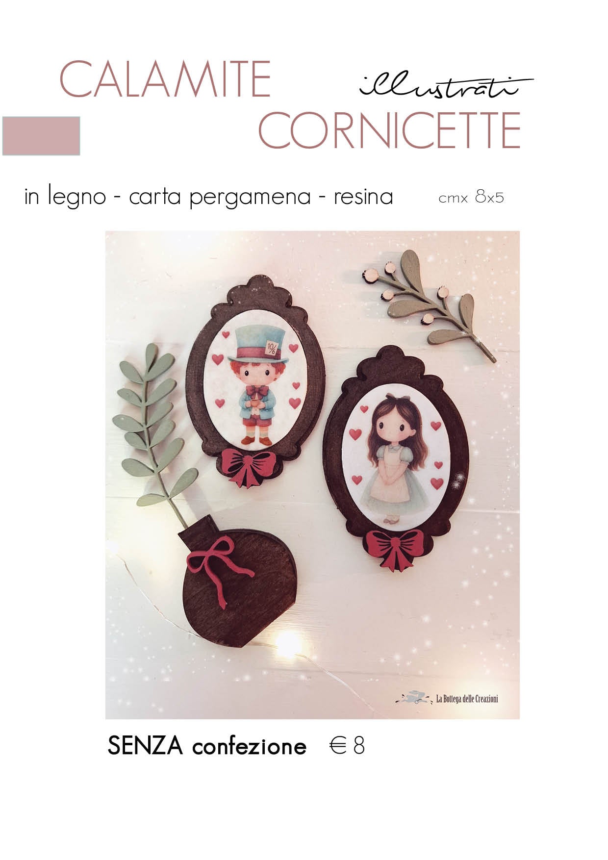 PORTACHIAVI e CALAMITE Alice nel Paese delle Meraviglie